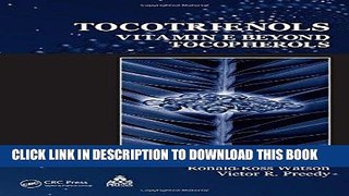 Ebook Tocotrienols: Vitamin E Beyond Tocopherols Free Read