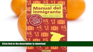 READ  Manual Del Inmigrante/immigrant s Manual: Estudios, Trabajo Y Negocios/studies, Work And