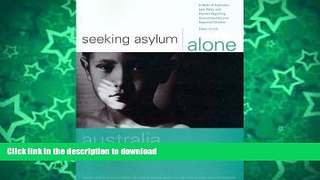 READ  Seeking Asylum Alone - Australia: A Study of Australian Law, Policy and Practice Regarding