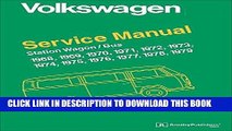 Read Now Volkswagen Station Wagon, Bus (Type 2) Service Manual: 1968, 1969, 1970, 1971, 1972,