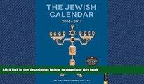 liberty book  The Jewish Calendar 2016-2017: Jewish Year 5777 16-Month Engagement Calendar BOOK