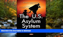 READ  The U.S. Asylum System: Trends in Claims, Fraud Risks and Prevention Controls (Immigration