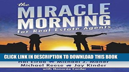 [PDF] The Miracle Morning for Real Estate Agents: It s Your Time to Rise and Shine Full Collection