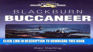 Read Now Blackburn Buccaneer (Crowood Aviation Series) Download Online