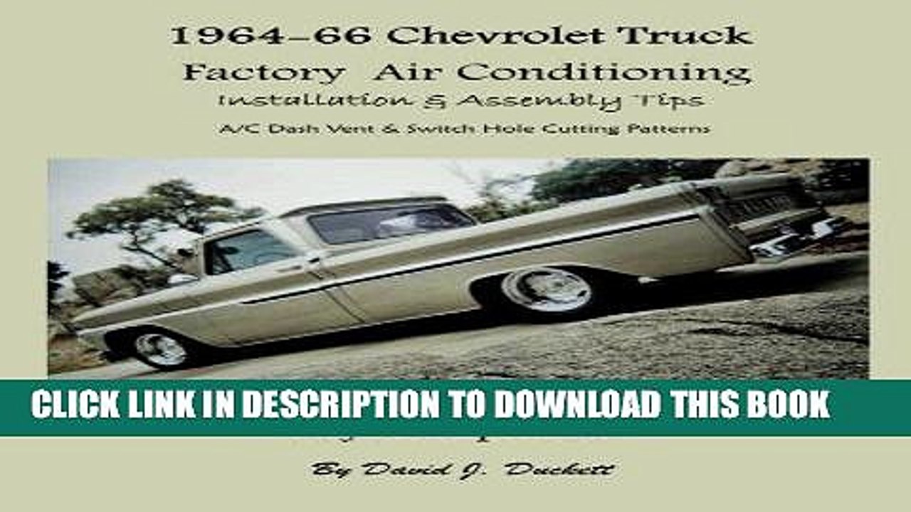 Read Now 1964-66 Chevy Truck: Factory Air Conditioning Installation   Assembly Tps w/ A/C Dash