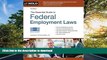 FAVORITE BOOK  Essential Guide to Federal Employment Laws FULL ONLINE