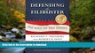 FAVORITE BOOK  Defending the Filibuster, Revised and Updated Edition: The Soul of the Senate