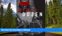 FAVORITE BOOK  The Dirty Dozen: How Twelve Supreme Court Cases Radically Expanded Government and