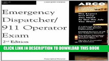 [PDF] Arco Master the Emergency Dispatcher: 911 Operator Exam, 2nd Edition Full Online