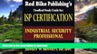 GET PDF  ISP Certification-The Industrial Security Professional Exam Manual or How to Prepare for