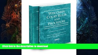 FAVORITE BOOK  Wisconsin Court Rules and Procedure - State and Federal, 2017 ed. (Vols. I   II,