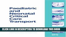[PDF] Paediatric and Neonatal Critical Care Transport Full Collection
