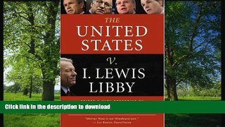 FAVORITE BOOK  The United States v. I. Lewis Libby  BOOK ONLINE