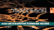 Read Now Understanding Molecular Simulation, Second Edition: From Algorithms to Applications