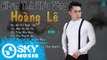 Liên Khúc Nhạc Vàng Trữ Tình Hay Nhất 2016 || Album Tình Khúc Vàng - Hoàng Lê