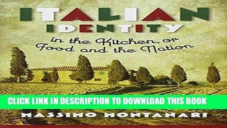 [PDF] Italian Identity in the Kitchen, or Food and the Nation Popular Collection
