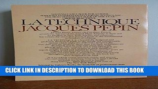 Best Seller La Technique: An Illustrated Guide to the Fundamental Techniques of Cooking Free Read