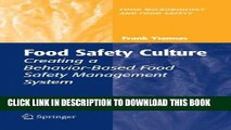 Read Now Food Safety Culture: Creating a Behavior-Based Food Safety Management System (Food