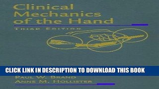 Read Now Clinical Mechanics of the Hand, 3e Download Online