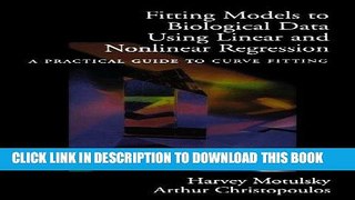 Read Now Fitting Models to Biological Data Using Linear and Nonlinear Regression: A Practical