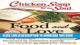 [PDF] Chicken Soup for the Soul: Food and Love: 101 Stories Celebrating Special Times with Family