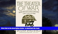 Best books  The Theater of War: What Ancient Tragedies Can Teach Us Today BOOOK ONLINE