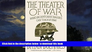 Best books  The Theater of War: What Ancient Tragedies Can Teach Us Today BOOOK ONLINE