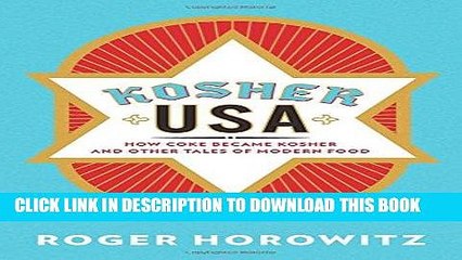 Best Seller Kosher USA: How Coke Became Kosher and Other Tales of Modern Food (Arts and Traditions