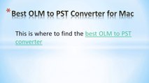 Best OLM to PST Converter for Mac