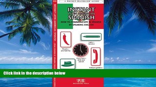 James Kavanagh Instant Latin American Spanish: How to Communicate in Spanish by Speaking English