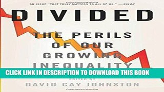 [PDF] FREE Divided: The Perils of Our Growing Inequality [Download] Online