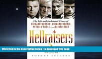 Read books  Hellraisers: The Life and Inebriated Times of Richard Burton, Richard Harris, Peter O