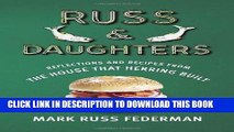 Ebook Russ   Daughters: Reflections and Recipes from the House That Herring Built Free Read