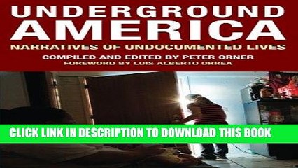 [PDF] FREE Underground America: Narratives of Undocumented Lives (Voice of Witness) [Download]