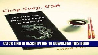 Best Seller Chop Suey, USA: The Story of Chinese Food in America (Arts and Traditions of the
