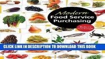 Ebook Modern Food Service Purchasing: Business Essentials to Procurement Free Read