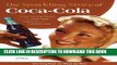 Best Seller The Sparkling Story of Coca-Cola: An Entertaining History including Collectibles, Coke