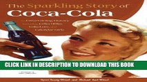 Best Seller The Sparkling Story of Coca-Cola: An Entertaining History including Collectibles, Coke