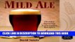 Best Seller Mild Ale: History, Brewing, Techniques, Recipes (Classic Beer Style) Free Read