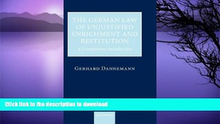 FAVORITE BOOK  The German Law of Unjustified Enrichment and Restitution: A Comparative