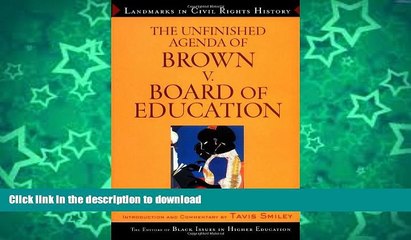 READ  The Unfinished Agenda of Brown v. Board of Education (Landmarks in Civil Rights History)