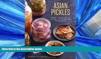 PDF Asian Pickles: Sweet, Sour, Salty, Cured, and Fermented Preserves from Korea, Japan, China,