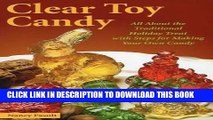 Best Seller Clear Toy Candy: All About the Traditional Holiday Treat with Steps for Making Your