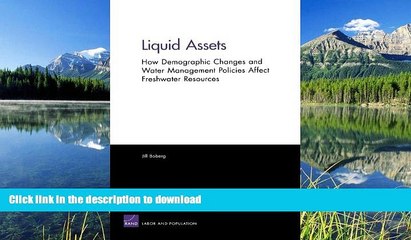 READ BOOK  Liquid Assets: How Demographic Changes and Water Management Policies Affect Freshwater