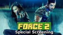 Force 2 | Special Screening | John Abraham, Sonakshi Sinha