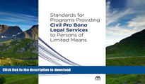 READ  Standards for Programs Providing Civil Pro Bono Legal Services to Persons of Limited Means