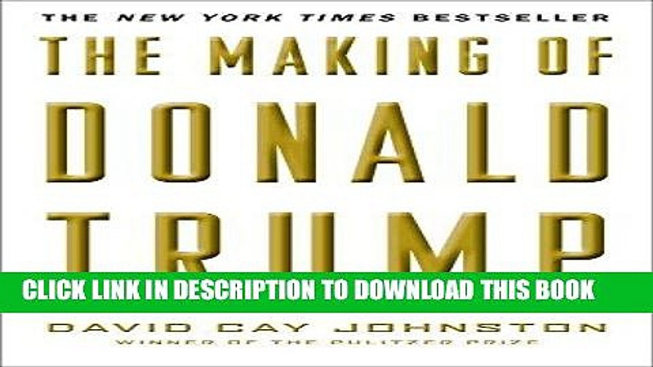 [PDF] FREE The Making of Donald Trump [Read] Online