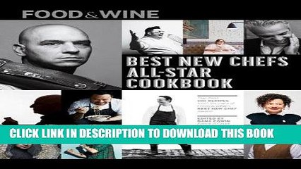 Ebook Food   Wine Best New Chefs All-Star Cookbook: The Best 100 Recipes from Winners of FOOD