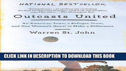 [PDF] Outcasts United: An American Town, a Refugee Team, and One Woman s Quest to Make a