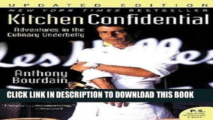 [PDF] Kitchen Confidential: Adventures in the Culinary Underbelly Full Collection